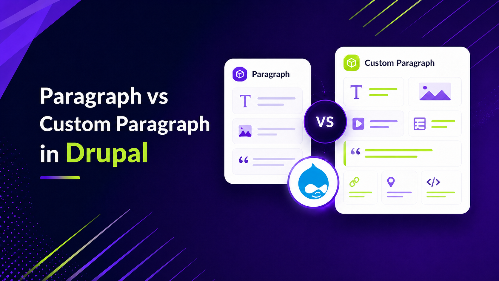 Paragraph vs Custom Paragraph in Drupal